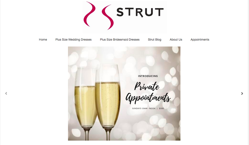 Campeau uses Strut Bridal Salon's website as a "hub" of information from other communication campaigns so that first-time visitors also have access to the information.