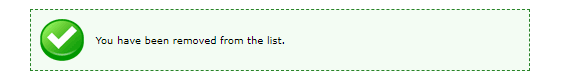 "You have been removed from the list."
